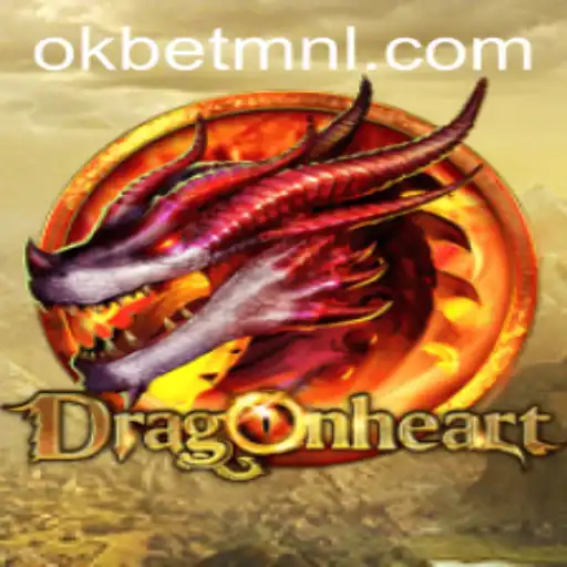 Discover the World of DragonHeart with OKBet™: A Thrilling Gaming Experience