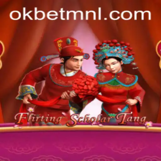 Experience the Enchanting World of FlirtingScholarTang with OKBet™