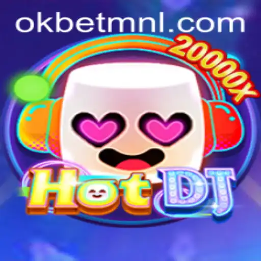 Discover the Excitement of HotDJ: A Thrilling OKBet™ Adventure