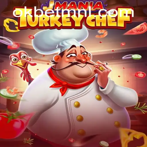 Exploring JManiaTurkeyChef: The Culinary Game with a Twist of OKBet™