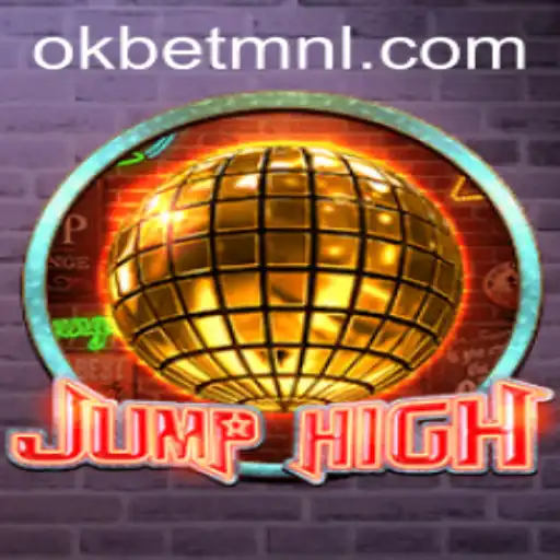 Exploring the Thrill of JumpHigh: A Dynamic Experience with OKBet™
