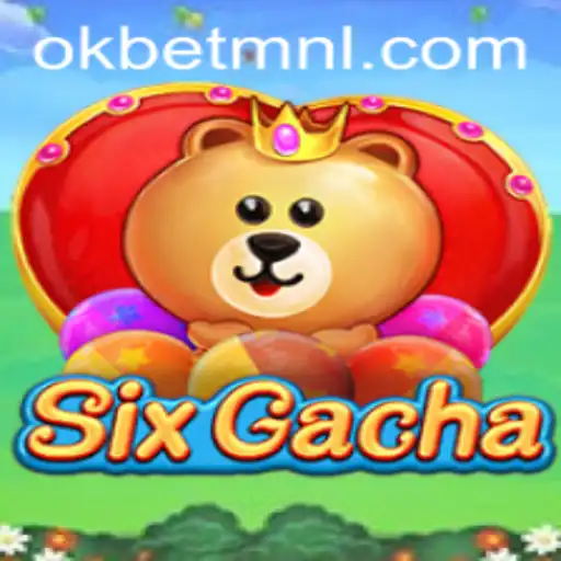 Discovering SixGacha: A Fascinating Blend of Strategy and Luck with OKBet™