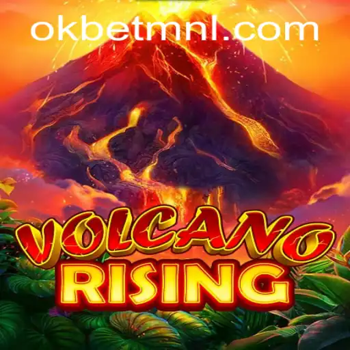 VolcanoRising: Erupting onto the Gaming Scene with OKBet™