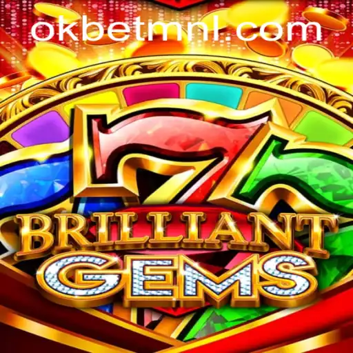 Discover the Exciting World of BrilliantGems with OKBet™