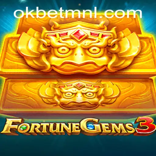 Discover the Exciting World of FortuneGems3 and OKBet™