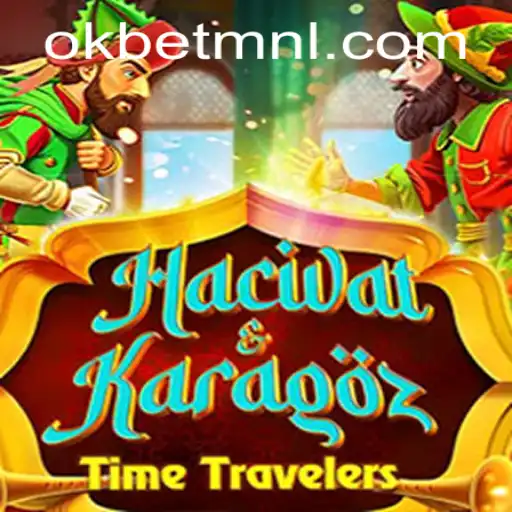 Discovering the Exciting World of HacivatandKaragoz with OKBet™