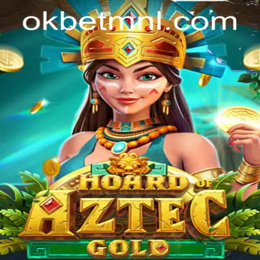 Explore the Exciting World of HoardofAztecgold with OKBet™