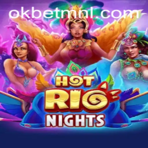 Discover the Thrills of HotRioNights: A Dynamic Escape Into Gaming Excitement