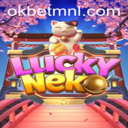 Exploring the Thrills of LuckyNeko: A Dive into the World of OKBet™