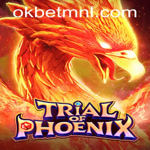 Unveiling TrialofPhoenix: A New Era in Gaming with OKBet™
