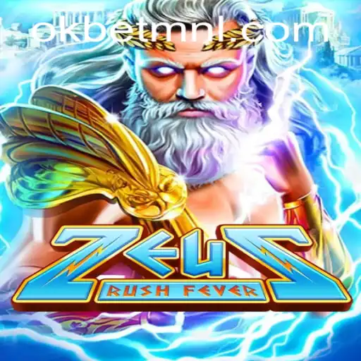 Discovering ZeusRushFever: An Exhilarating Gaming Experience with OKBet™